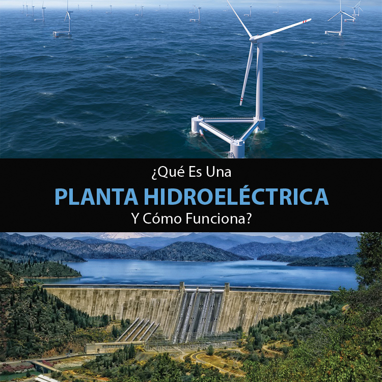 Planta Hidroelectrica Que Es Y Como Funciona Mente Y Cuerpo Sano